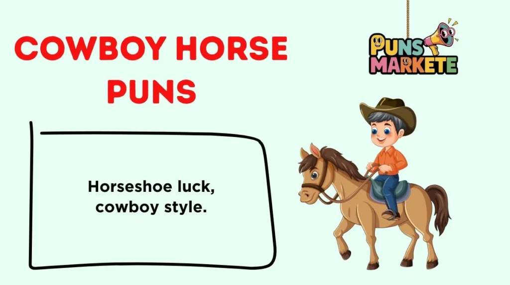 Cowboy Horse Puns