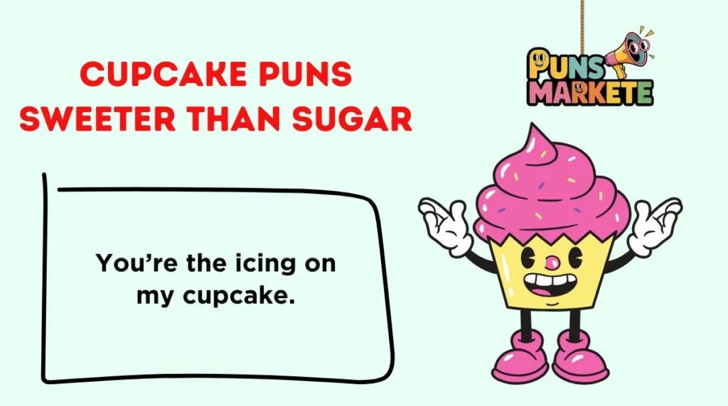 Cupcake Puns Sweeter Than Sugar