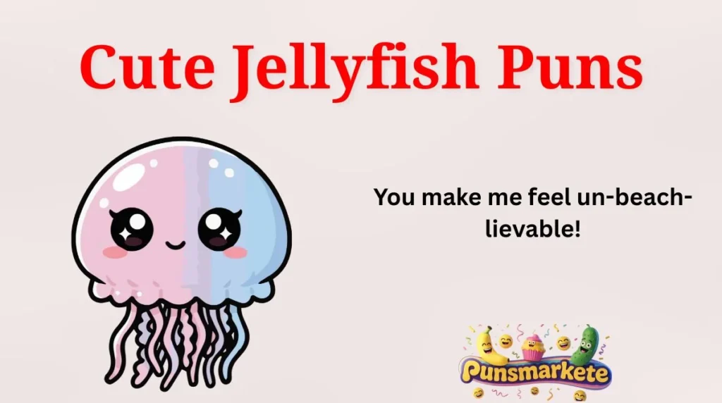 Cute Jellyfish Puns