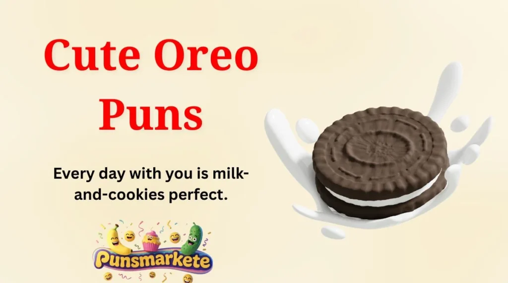 Cute Oreo Puns