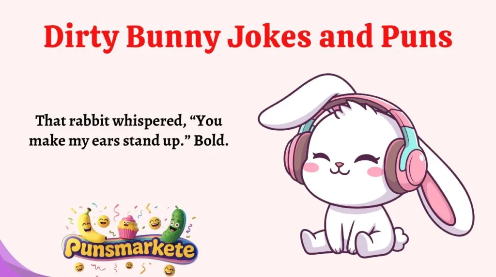 Dirty Bunny Jokes and Puns