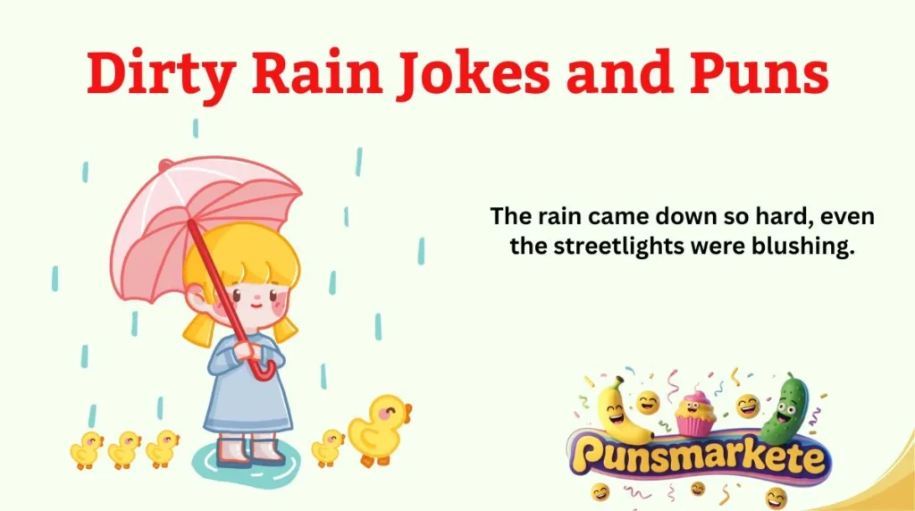 Dirty Rain Jokes and Puns