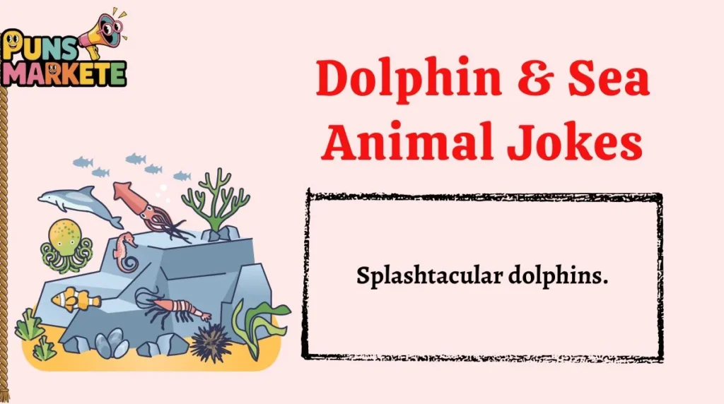 Dolphin & Sea Animal Jokes