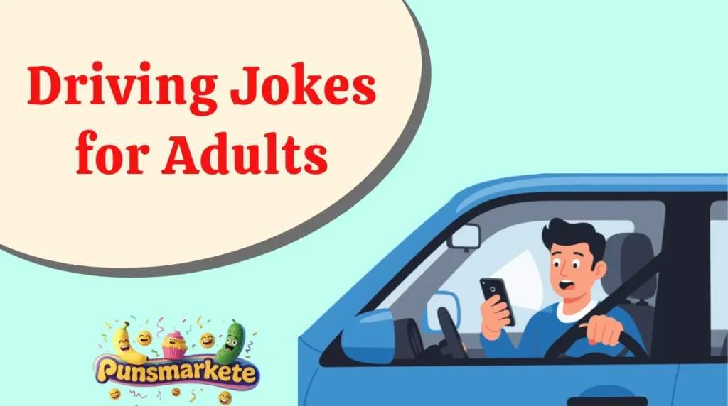 Driving Jokes for Adults