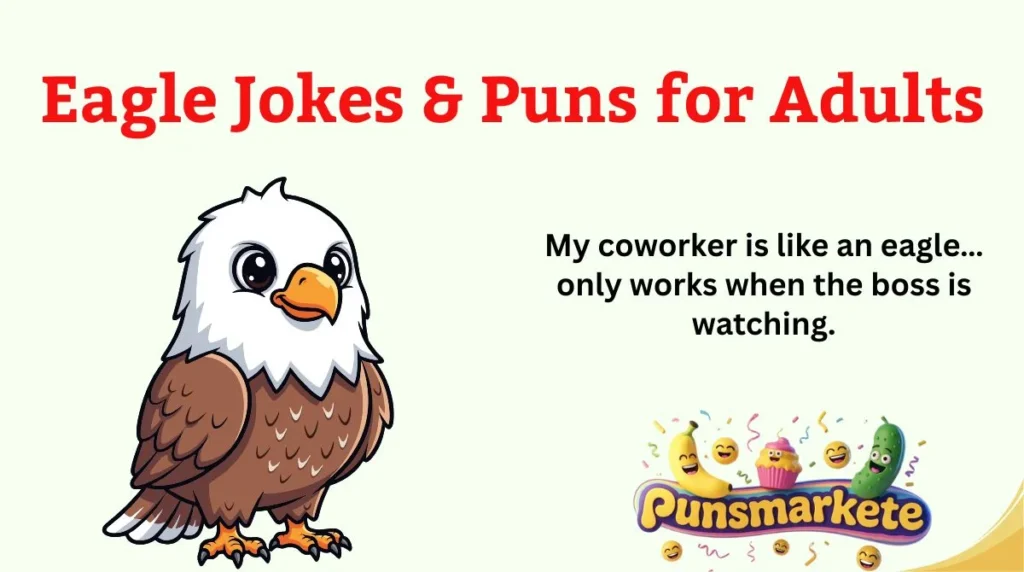 Eagle Jokes & Puns for Adults