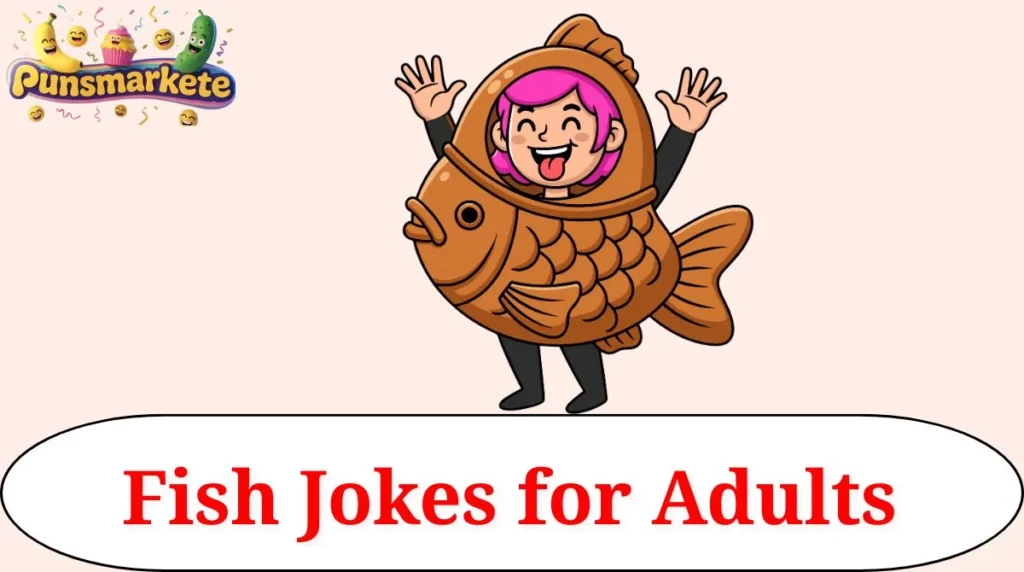 Fish Jokes for Adults
