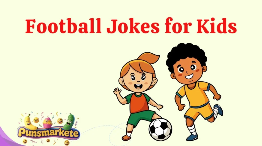 Football Jokes for Kids