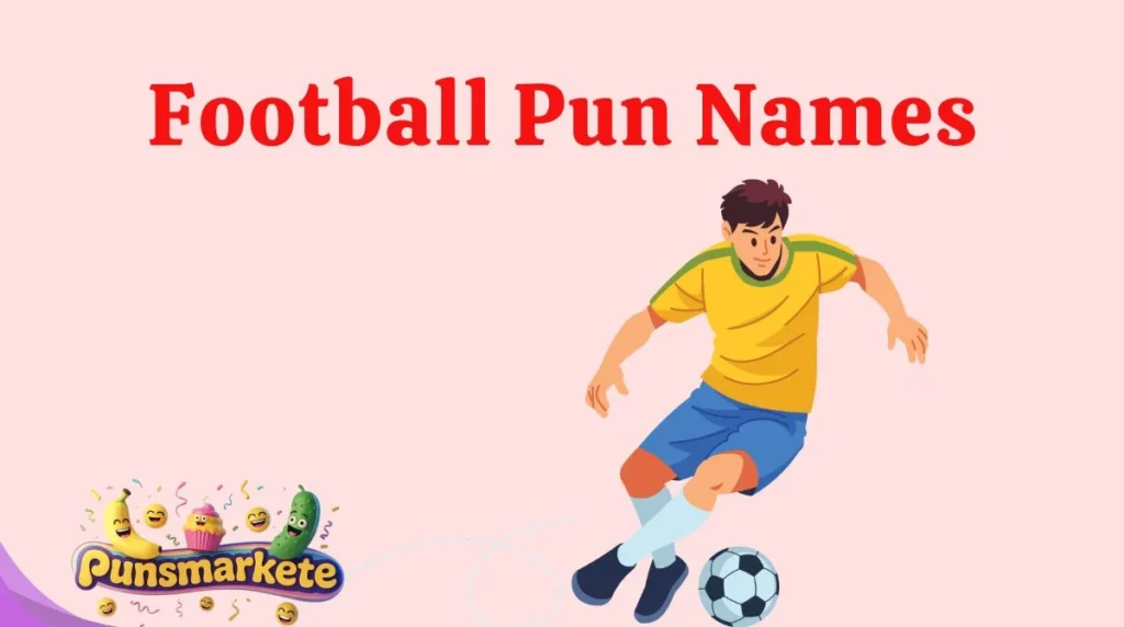 Football Pun Names