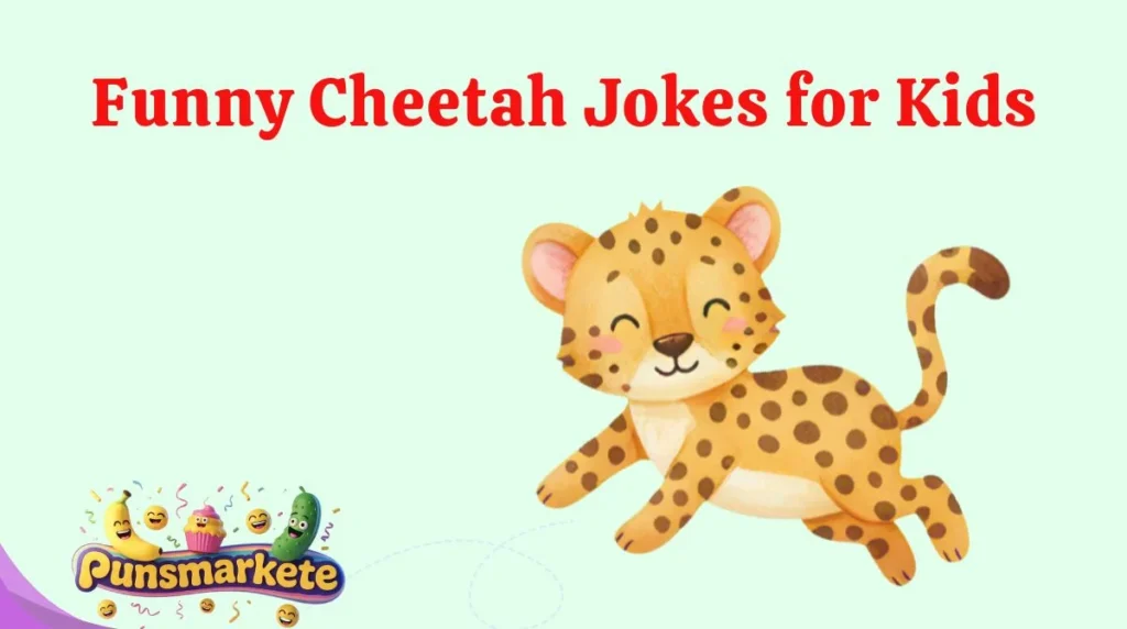 Funny Cheetah Jokes for Kids