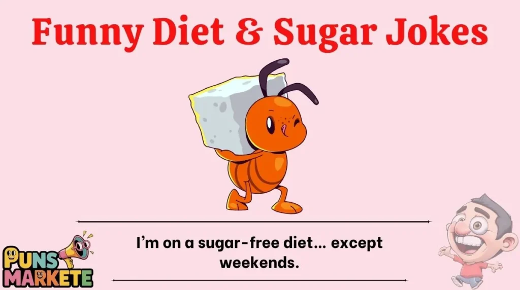 Funny Diet & Sugar Jokes