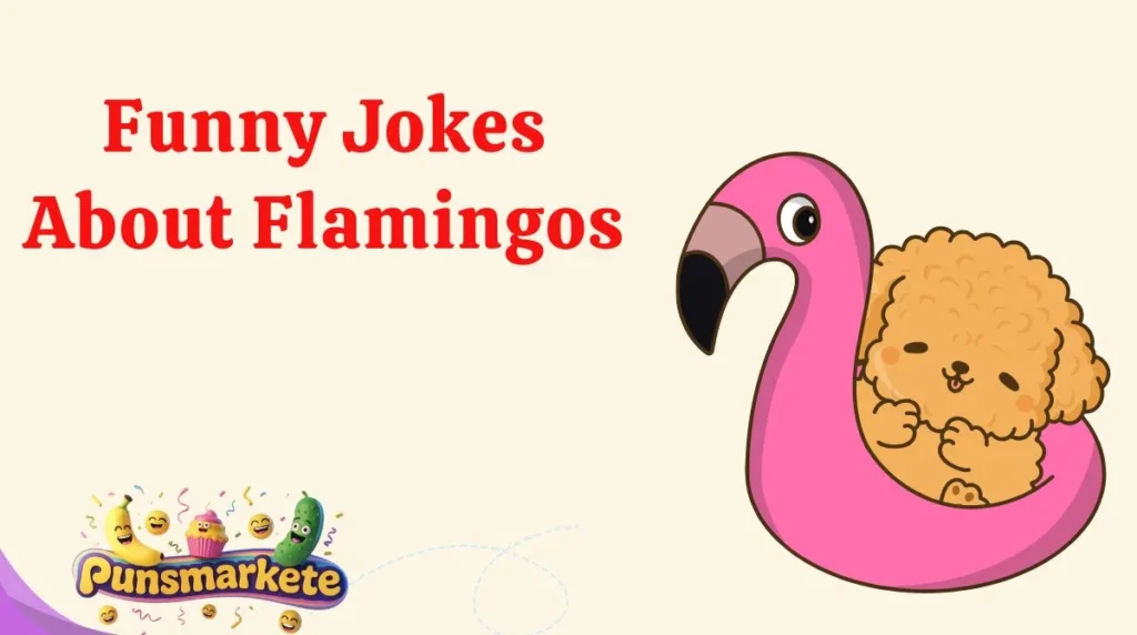 Funny Jokes About Flamingos