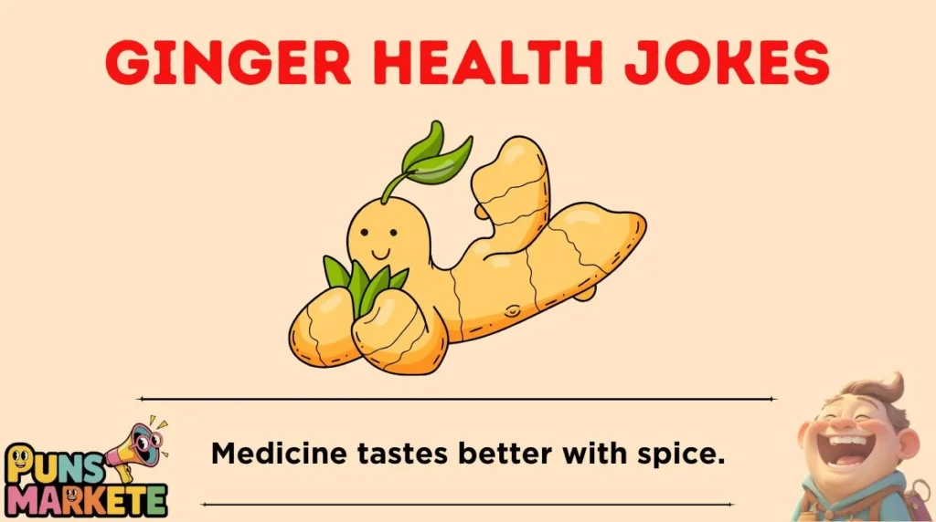 Ginger Health Jokes