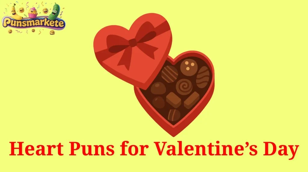 Heart Puns for Valentine’s Day