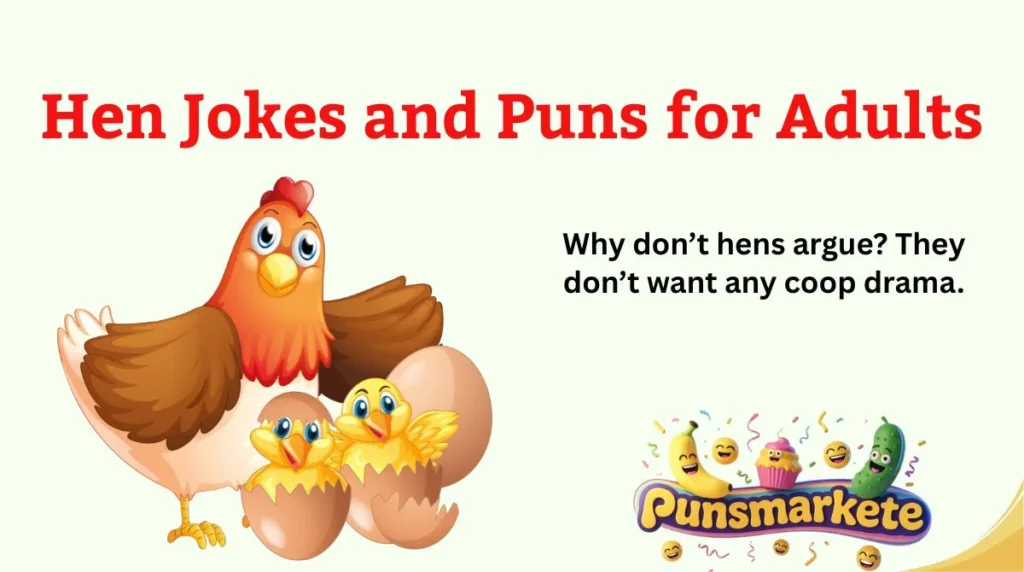 Hen Jokes and Puns for Adults