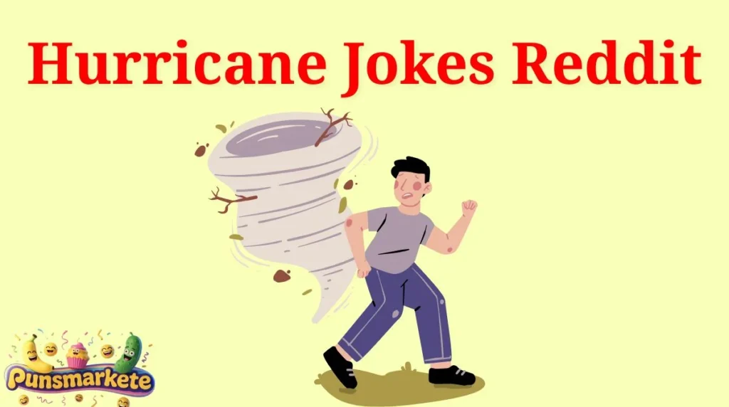 Hurricane Jokes Reddit