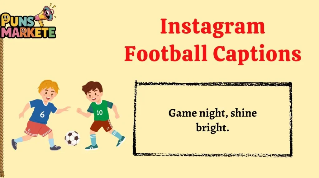 Instagram Football Captions