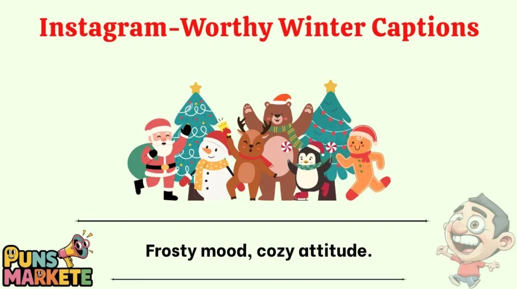 Instagram-Worthy Winter Captions