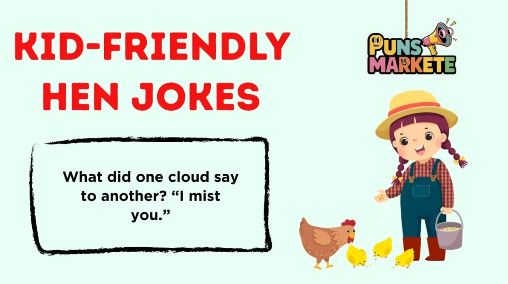 Kid-Friendly Hen Jokes