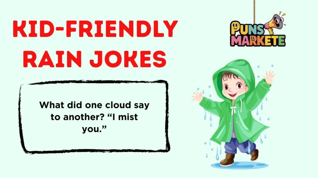 Kid-Friendly Rain Jokes