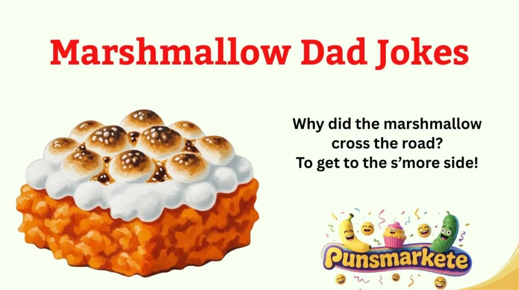 Marshmallow Dad Jokes