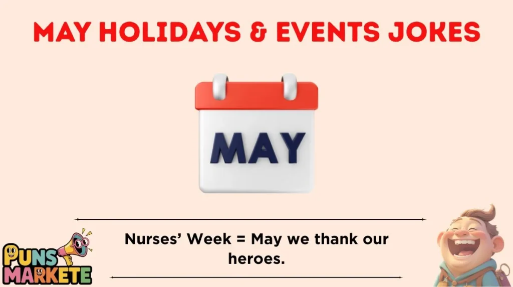 May Holidays & Events Jokes