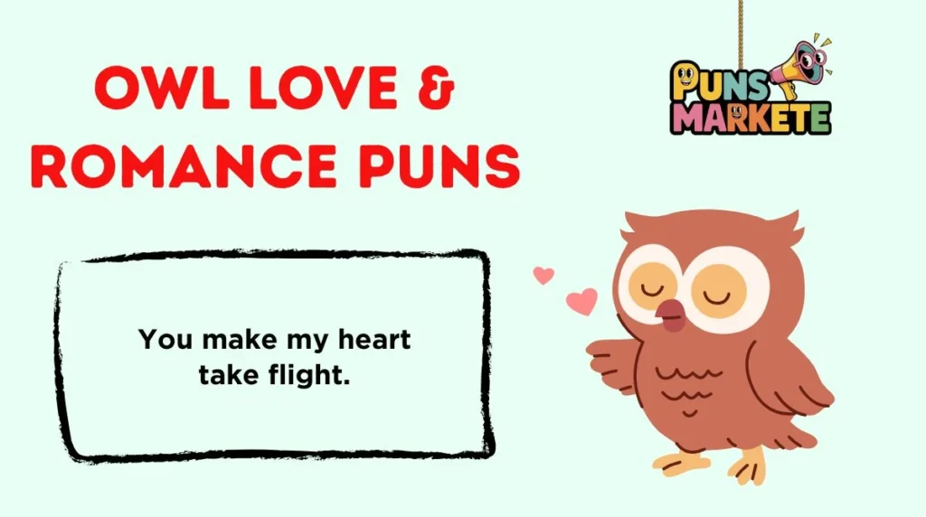 Owl Love & Romance Puns