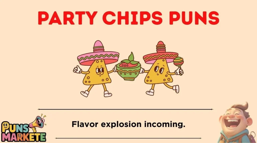 Party Chips Puns