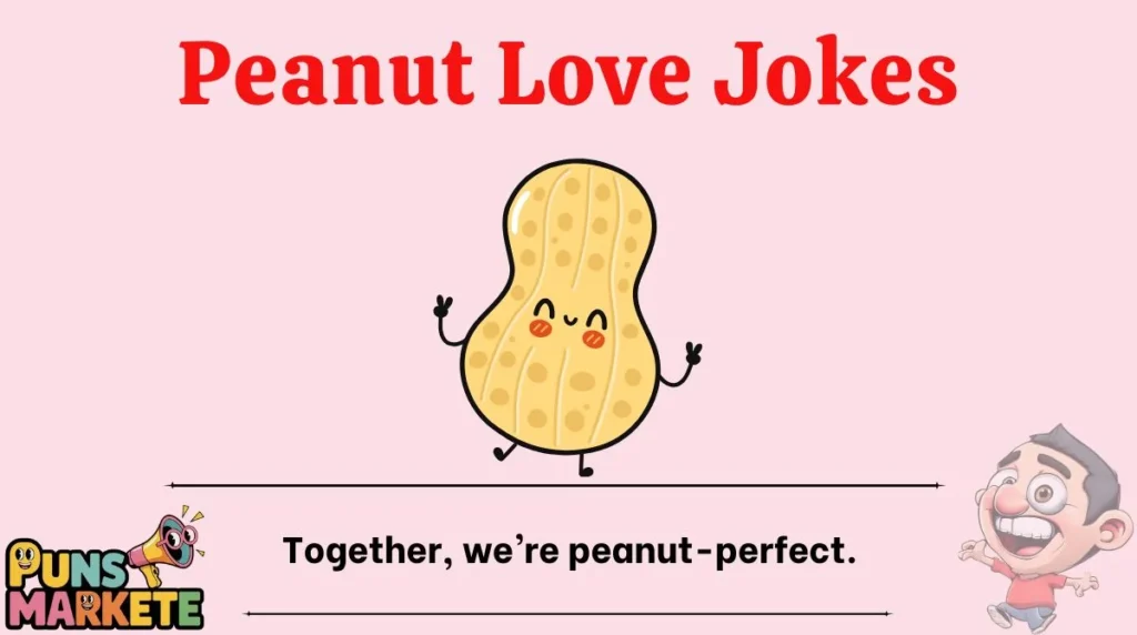 Peanut Love Jokes