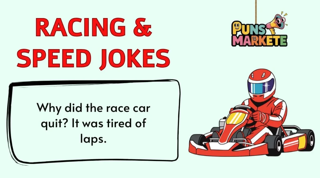 Racing & Speed Jokes