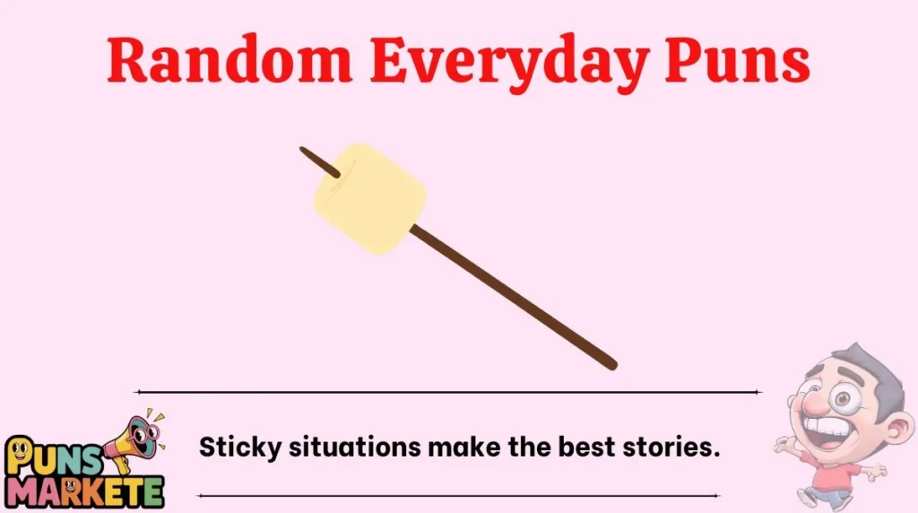 Random Everyday Puns