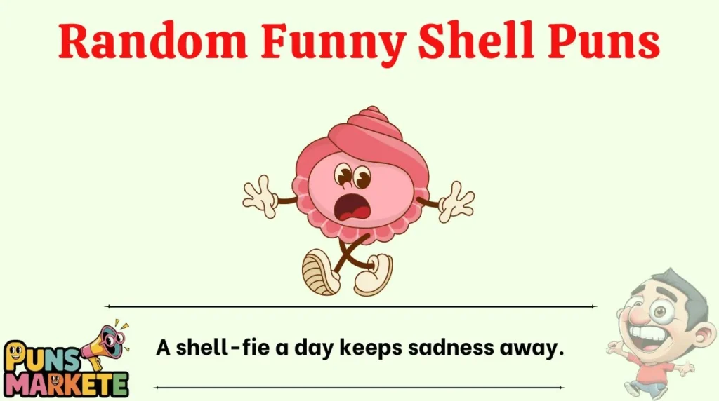 Random Funny Shell Puns