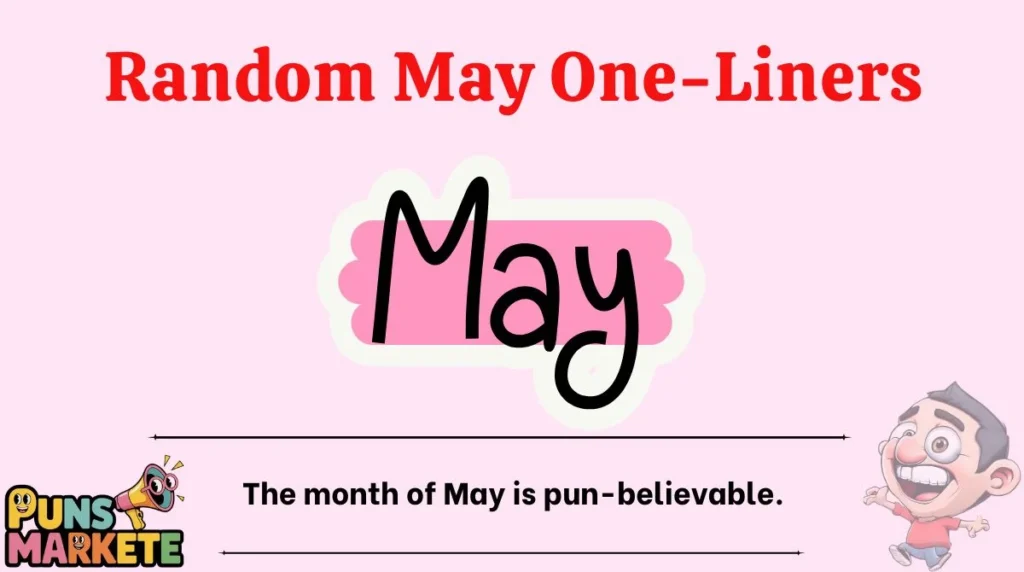 Random May One-Liners