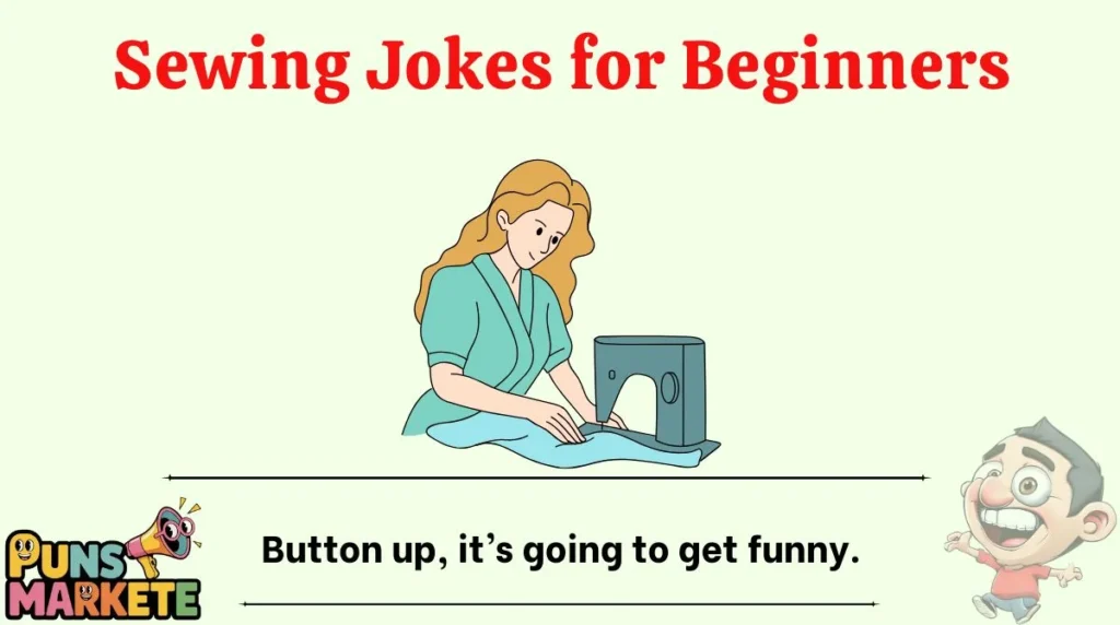 Sewing Jokes for Beginners