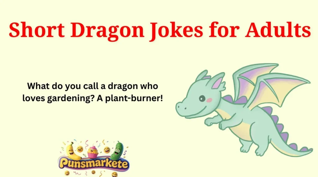 Short Dragon Jokes for Adults