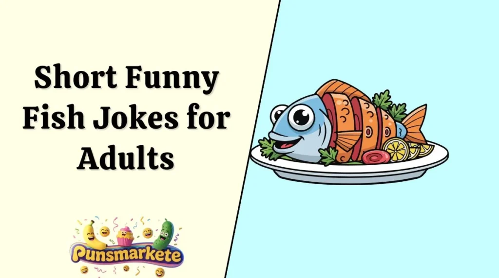 Short Funny Fish Jokes for Adults