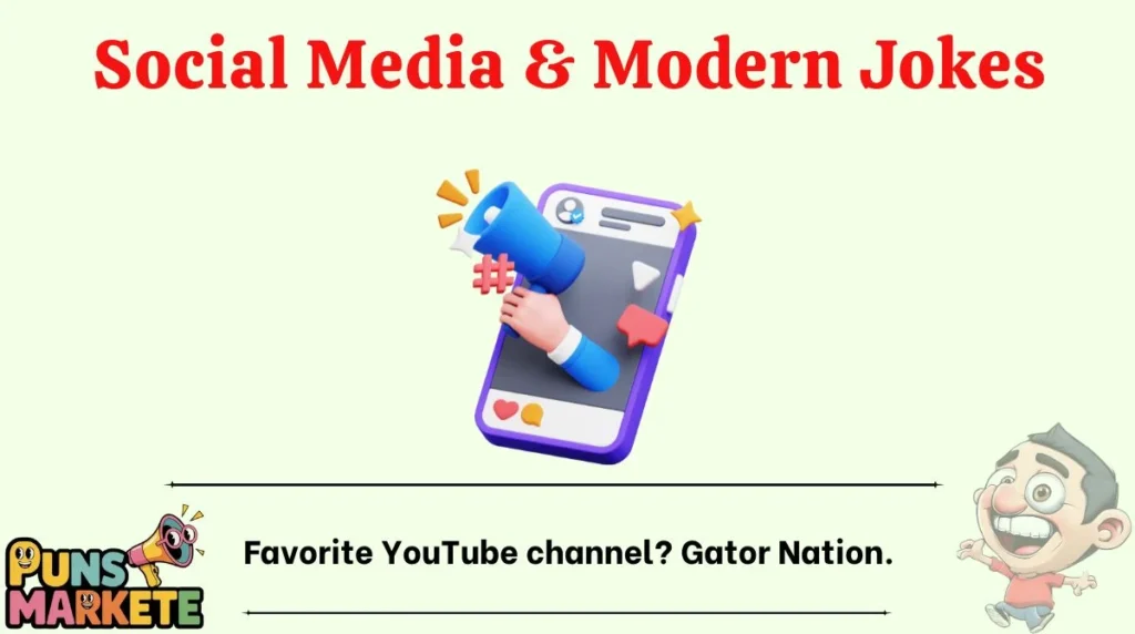 Social Media & Modern Jokes