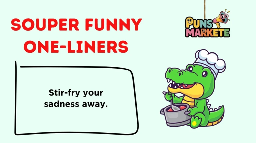 Souper Funny One-Liners