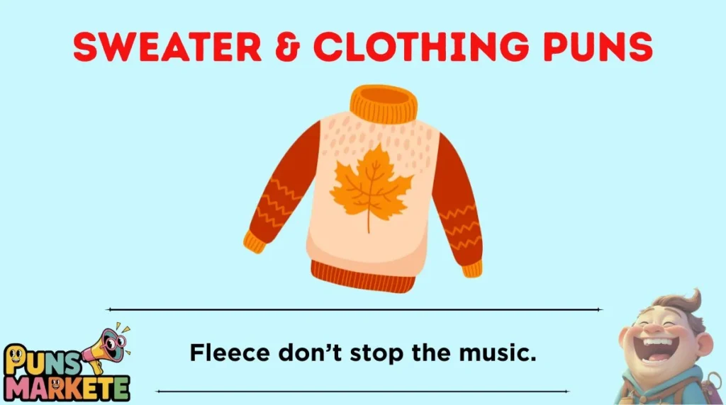 Sweater & Clothing Puns