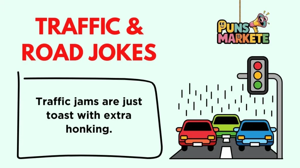 Traffic & Road Jokes
