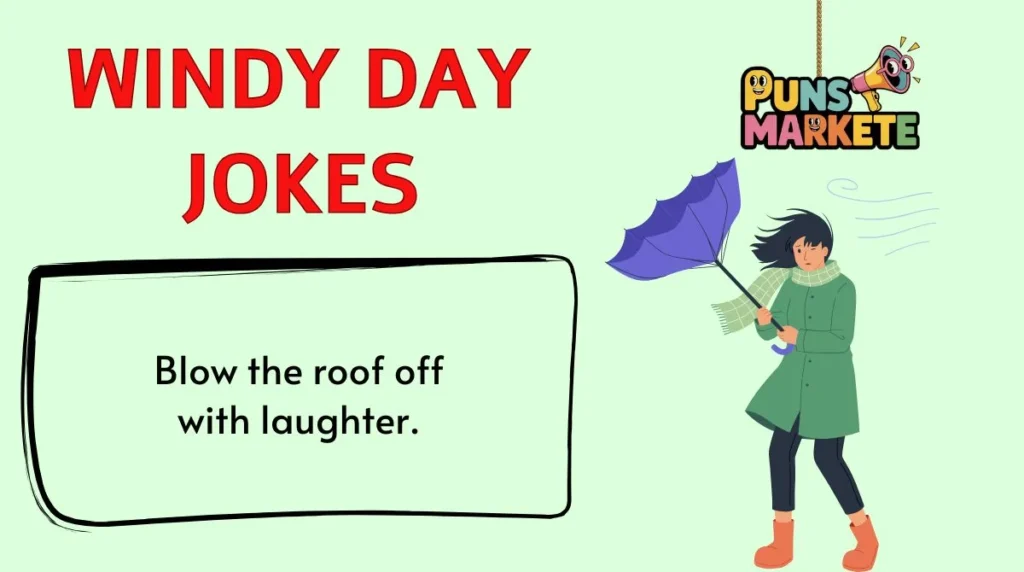 Windy Day Jokes