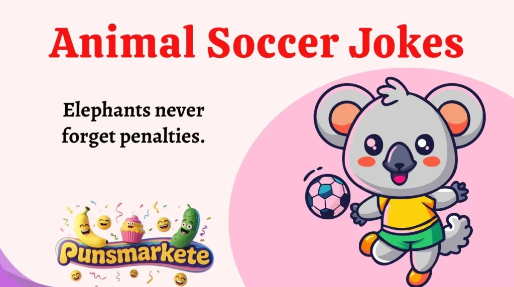 Animal Soccer Jokes