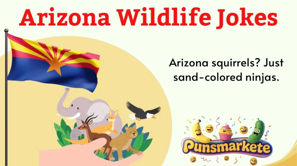 Arizona Wildlife Jokes