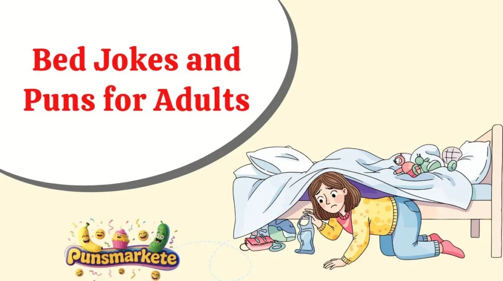 Bed Jokes and Puns for Adults