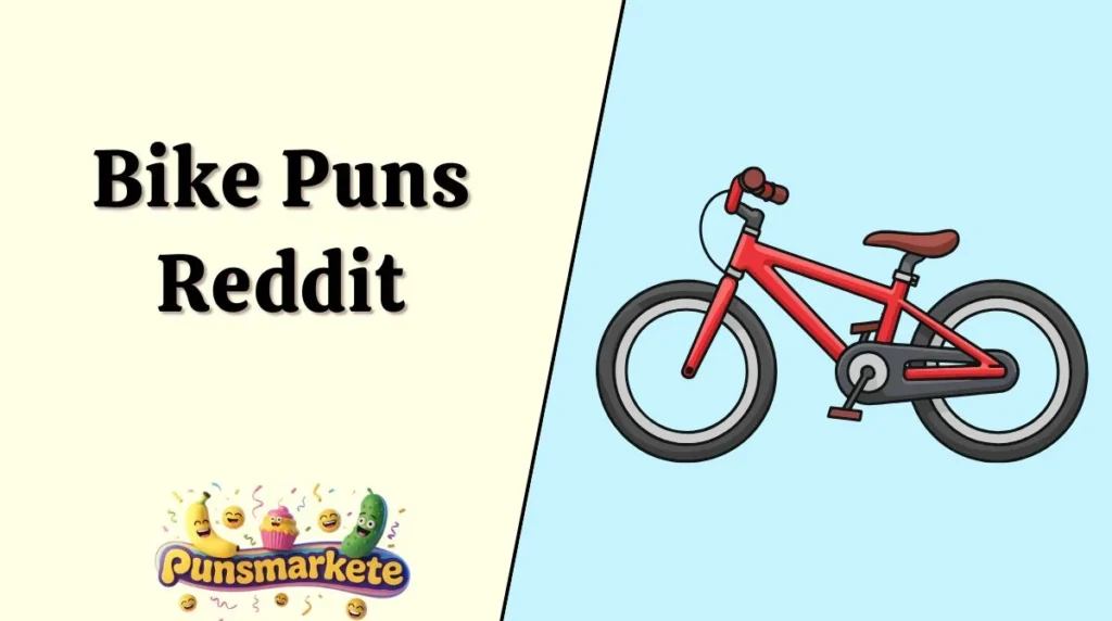 Bike Puns Reddit
