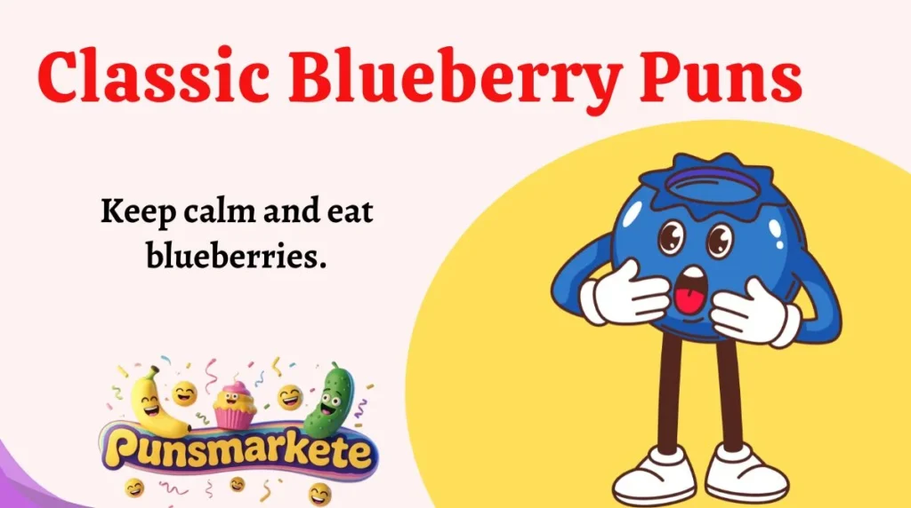 Classic Blueberry Puns