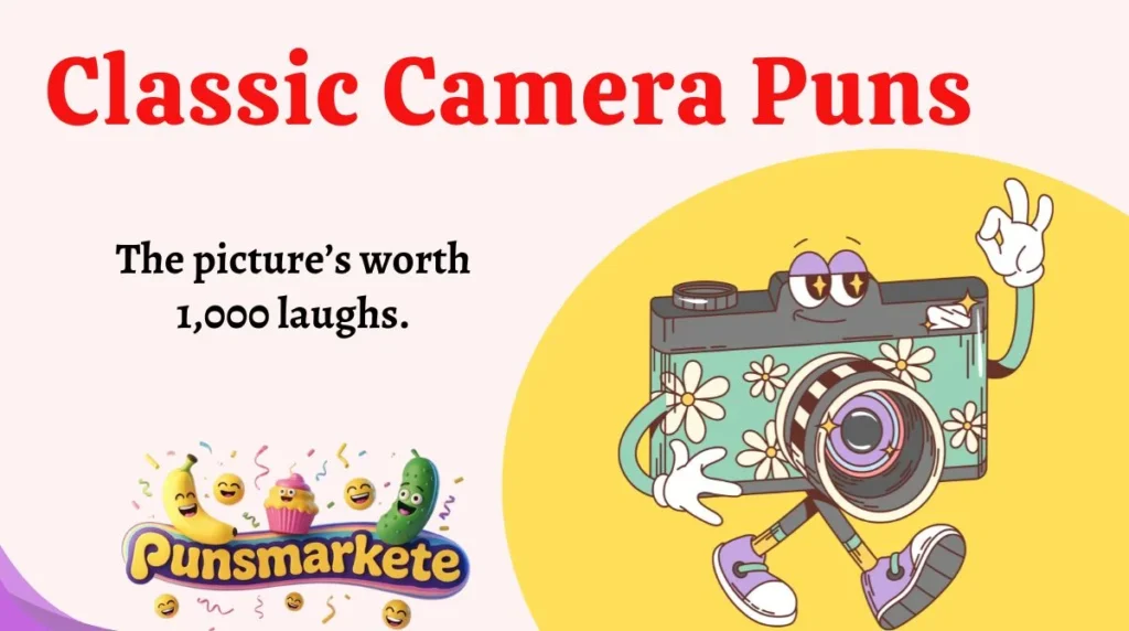 Classic Camera Puns