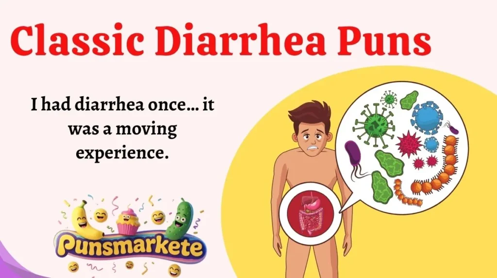 Classic Diarrhea Puns