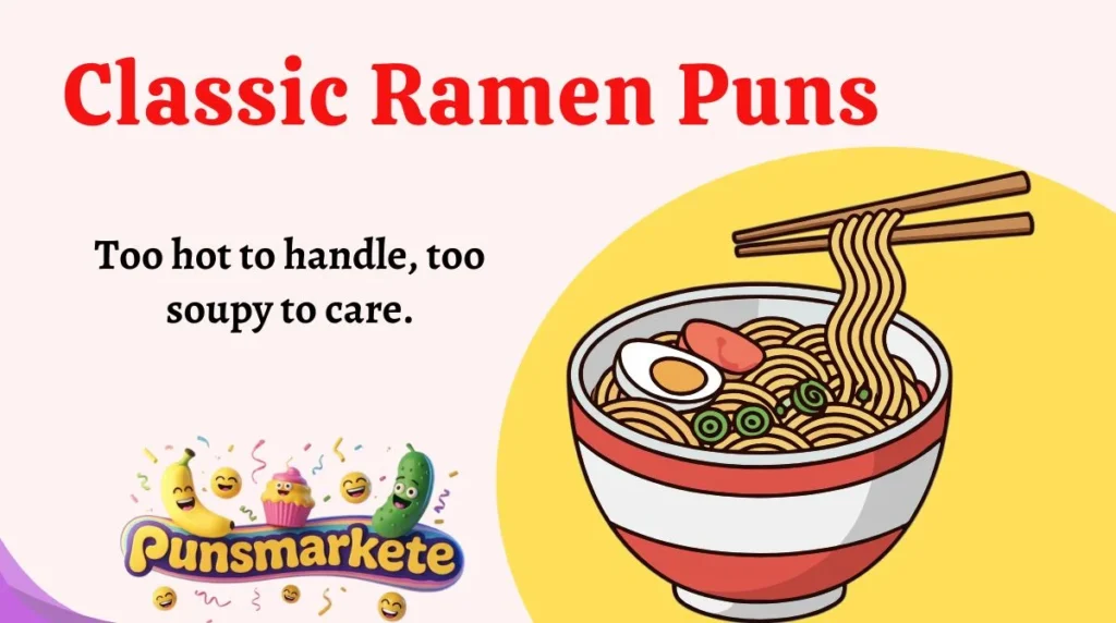 Classic Ramen Puns
