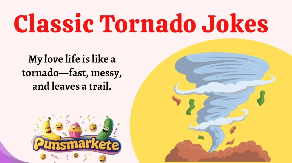 Classic Tornado Jokes