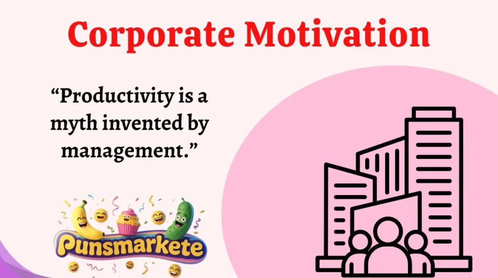 Corporate Motivation